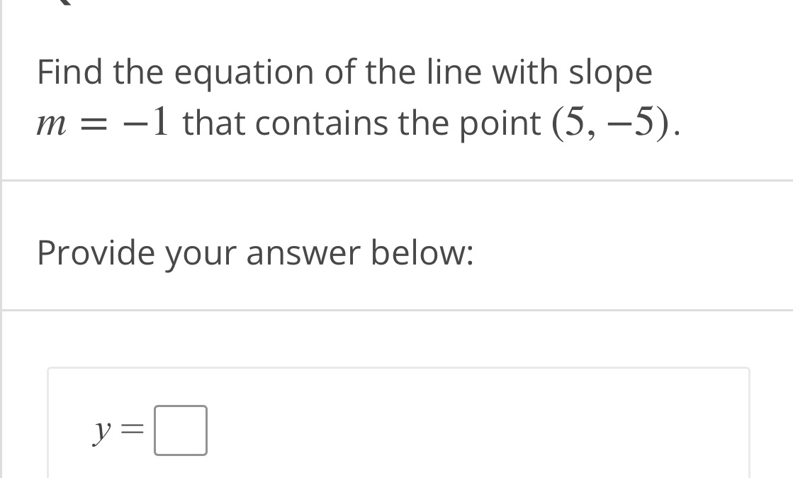 ' Find the equation of the line with slope m = 1