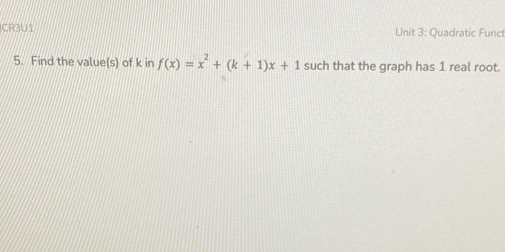 CR3UT Unit 3: Quadratic Funct 5. Find the