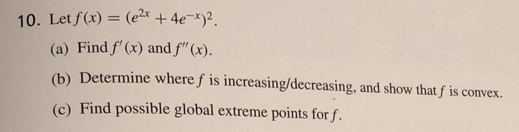 Cant solve the following question... 10. Let f(x)