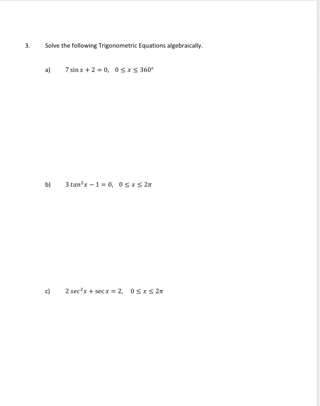 3. Solve the following Trigonometric Equations