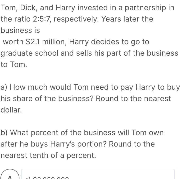 Tom, Dick, and Harry invested in a partnership in