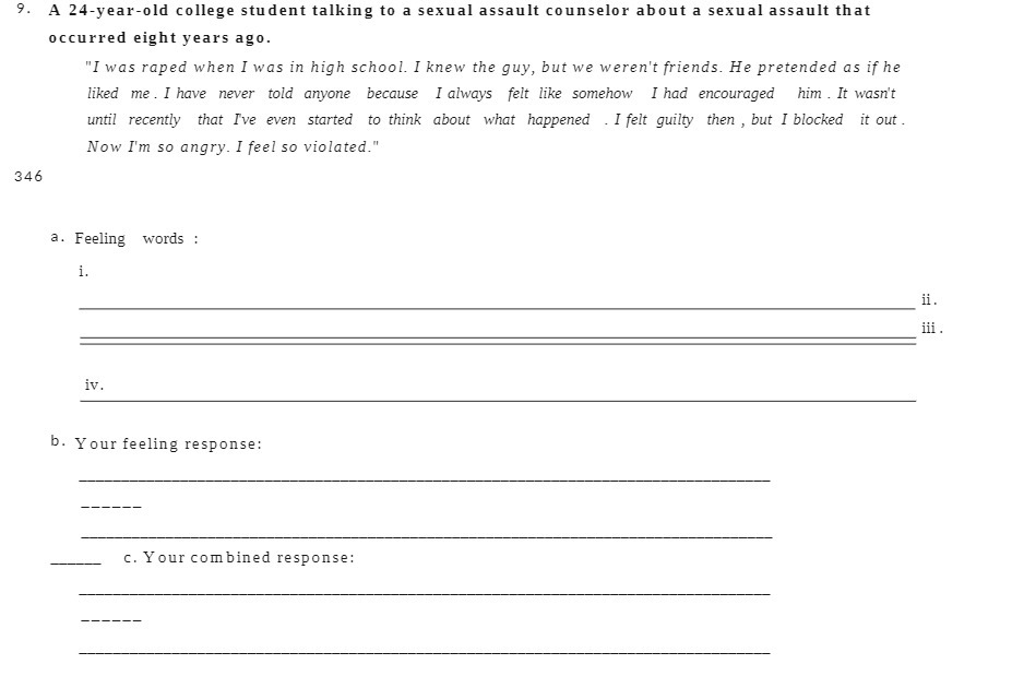 9. A 24-year-old college student talking to a