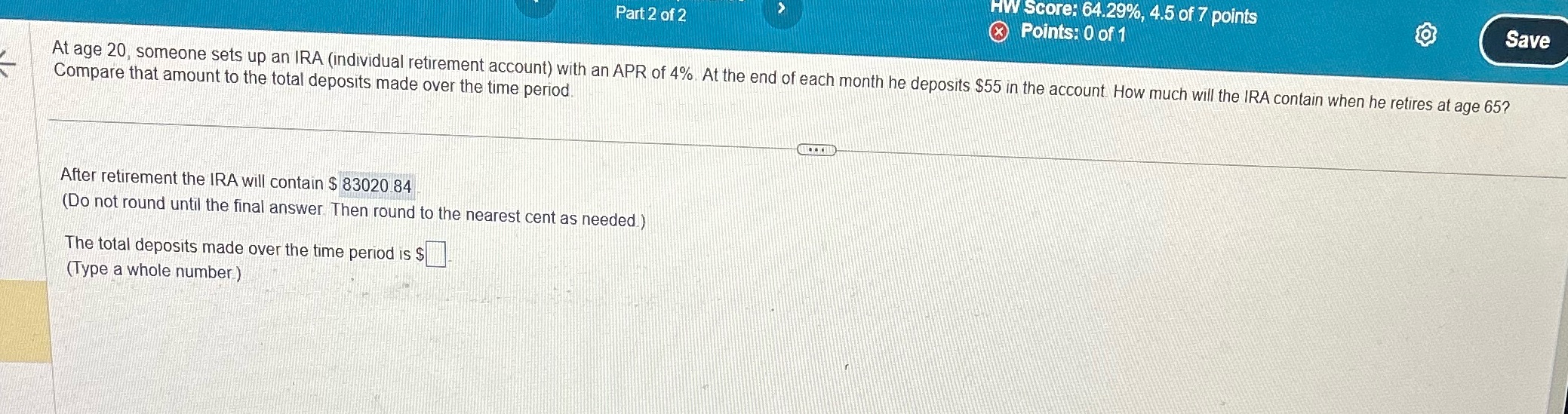 HW Score: 64.29%, 4.5 of 7 points Part 2 of 2
