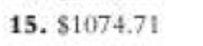 The answer from the book is $1074.71. Please