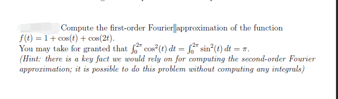 Compute the first-order Fourier approximation of