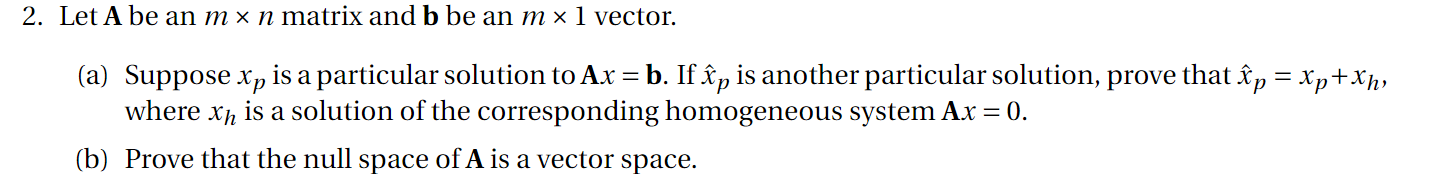 2. Let A be an m x n matrix and b be an m x 1