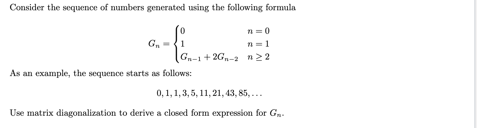 Consider the sequence of numbers generated using