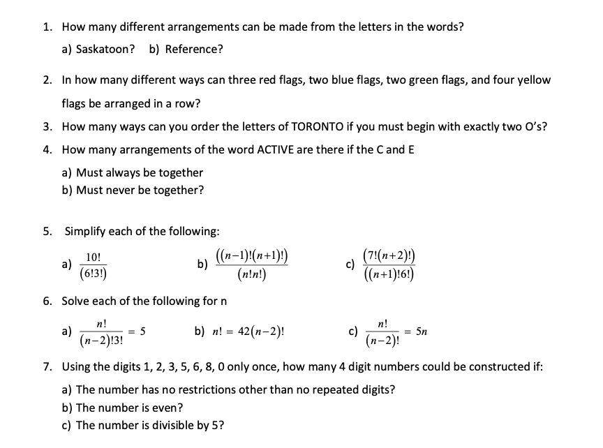 1. How many different arrangements can be made