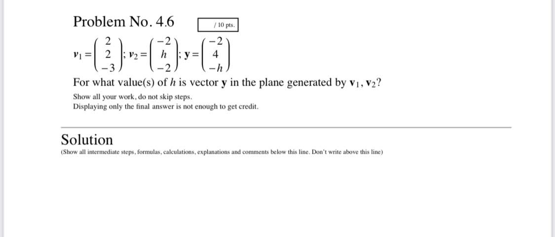 Problem No. 4.6 / 10 pts. 4 For what value(s) of