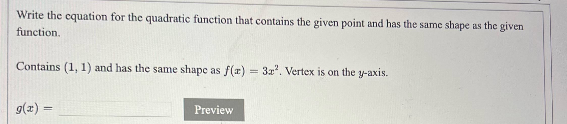 Write the equation for the quadratic function