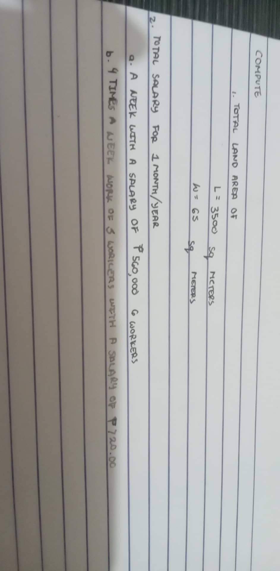 COMPUTE 1. TOTAL LAND AREA OF L = 3500 sq MCTERS