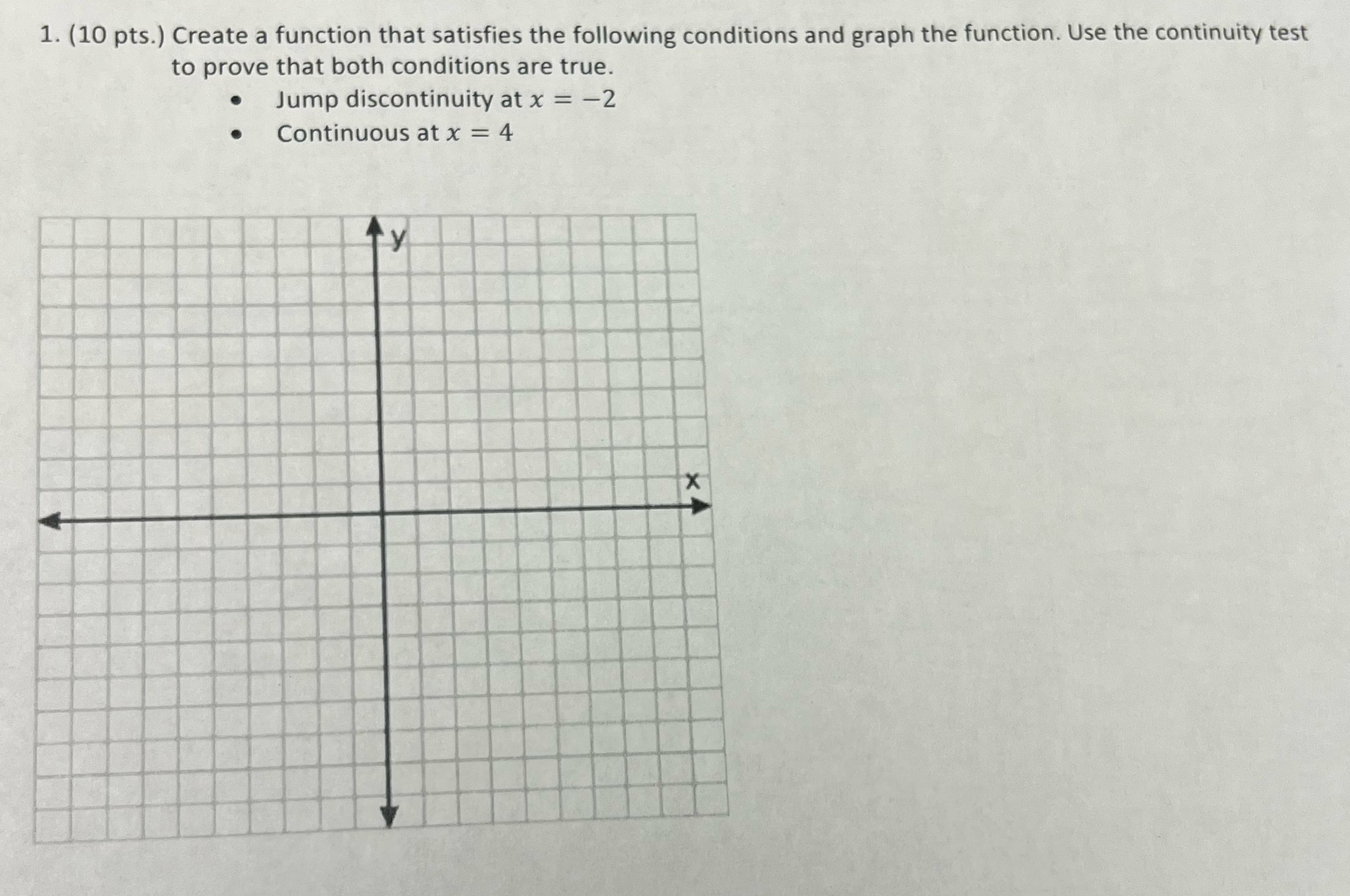 1. (10 pts.) Create a function that satisfies the