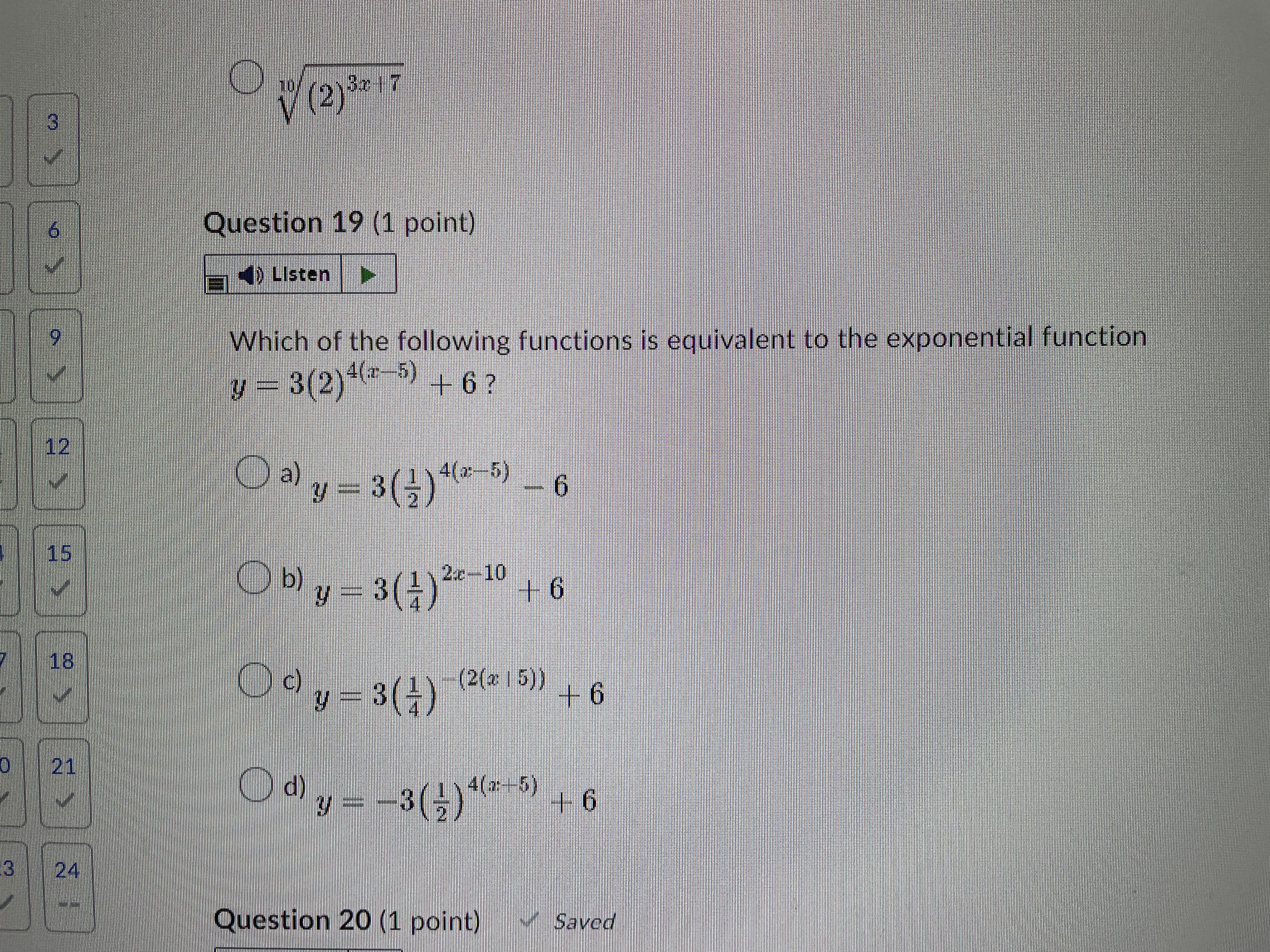 Question 19 (1 point) Listen Which of the
