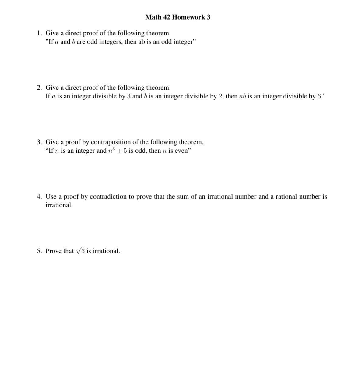 Discrete math Math 42 Homework 3 . Give a direct
