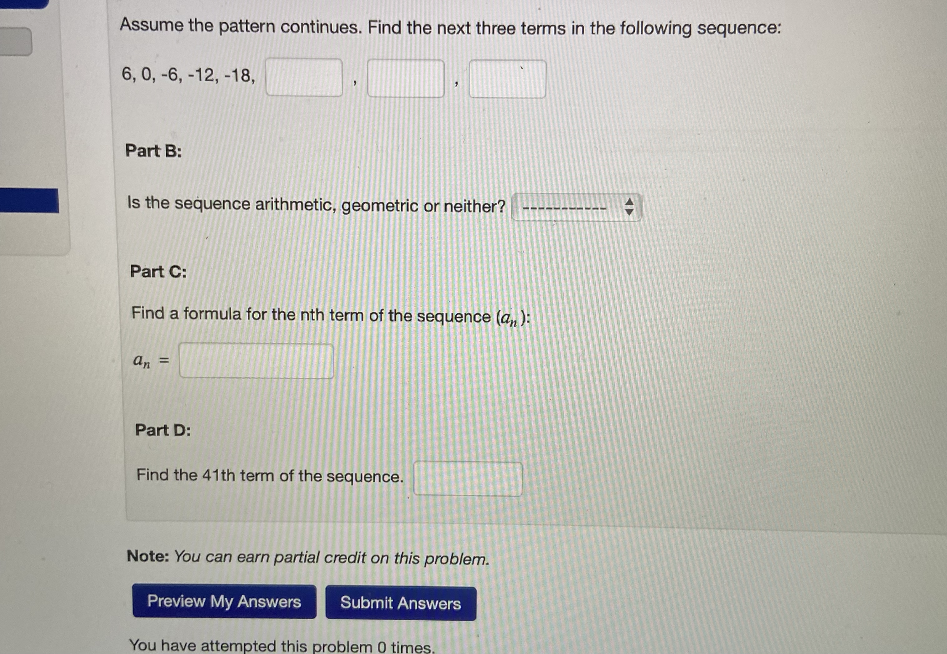 Assume the pattern continues. Find the next three