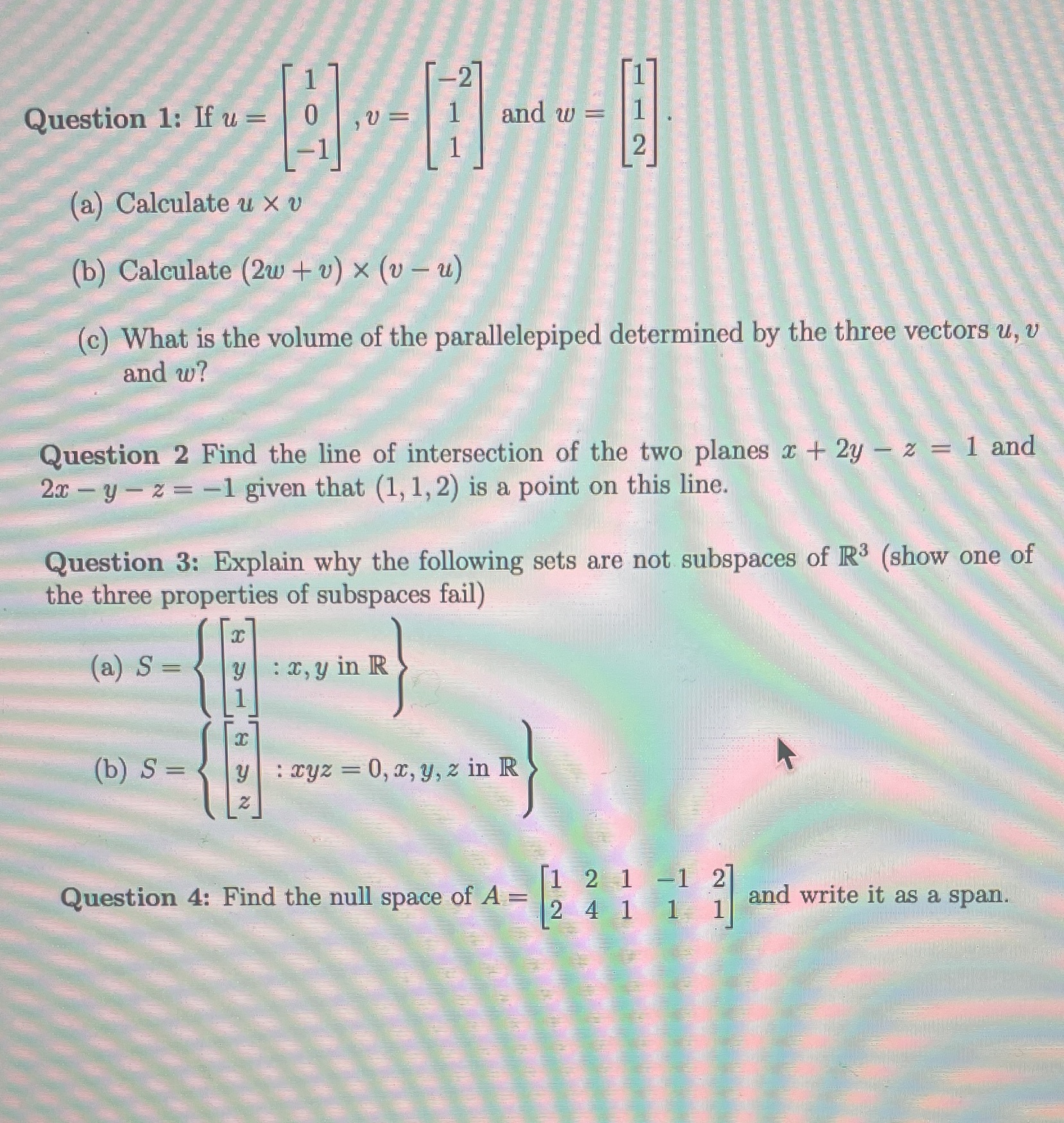 Question 1: If u = and w (a) Calculate u x v (b)