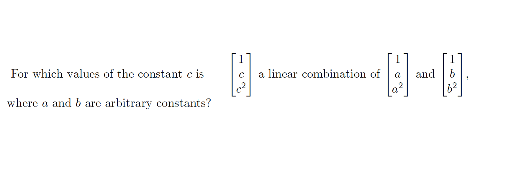 For which values of the constant c is Where a and