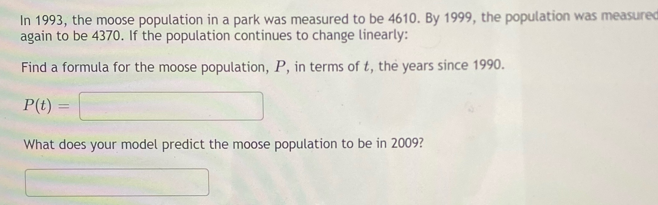 May O get some help with this In 1993, the moose