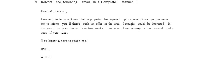 d. Rewrite the following email in a Complete
