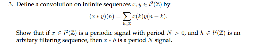 3. Define a convolution on infinite sequences r,