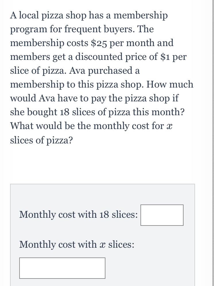 A local pizza shop has a membership program for