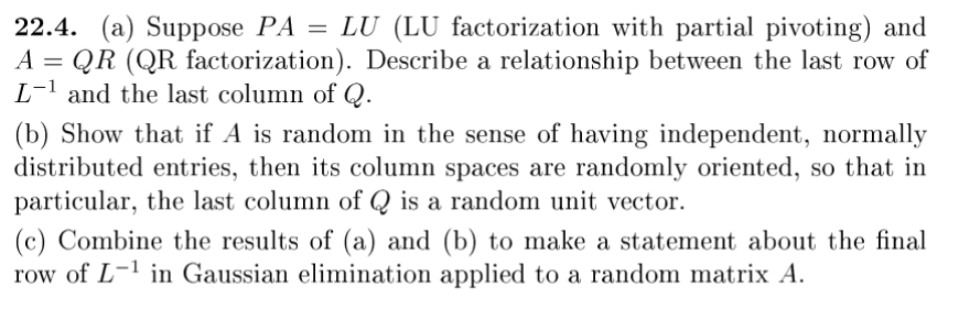 22.4. (a) Suppose PA = LU (LU factorization with