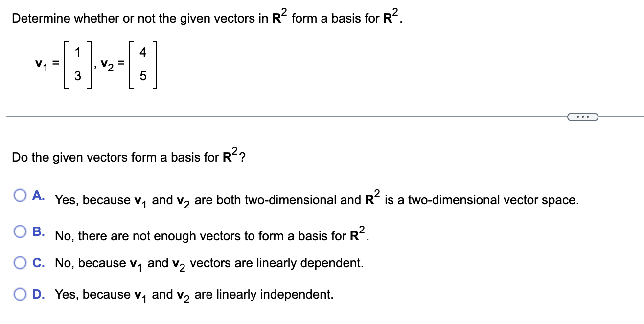 1. Determine whether or not the given vectors in