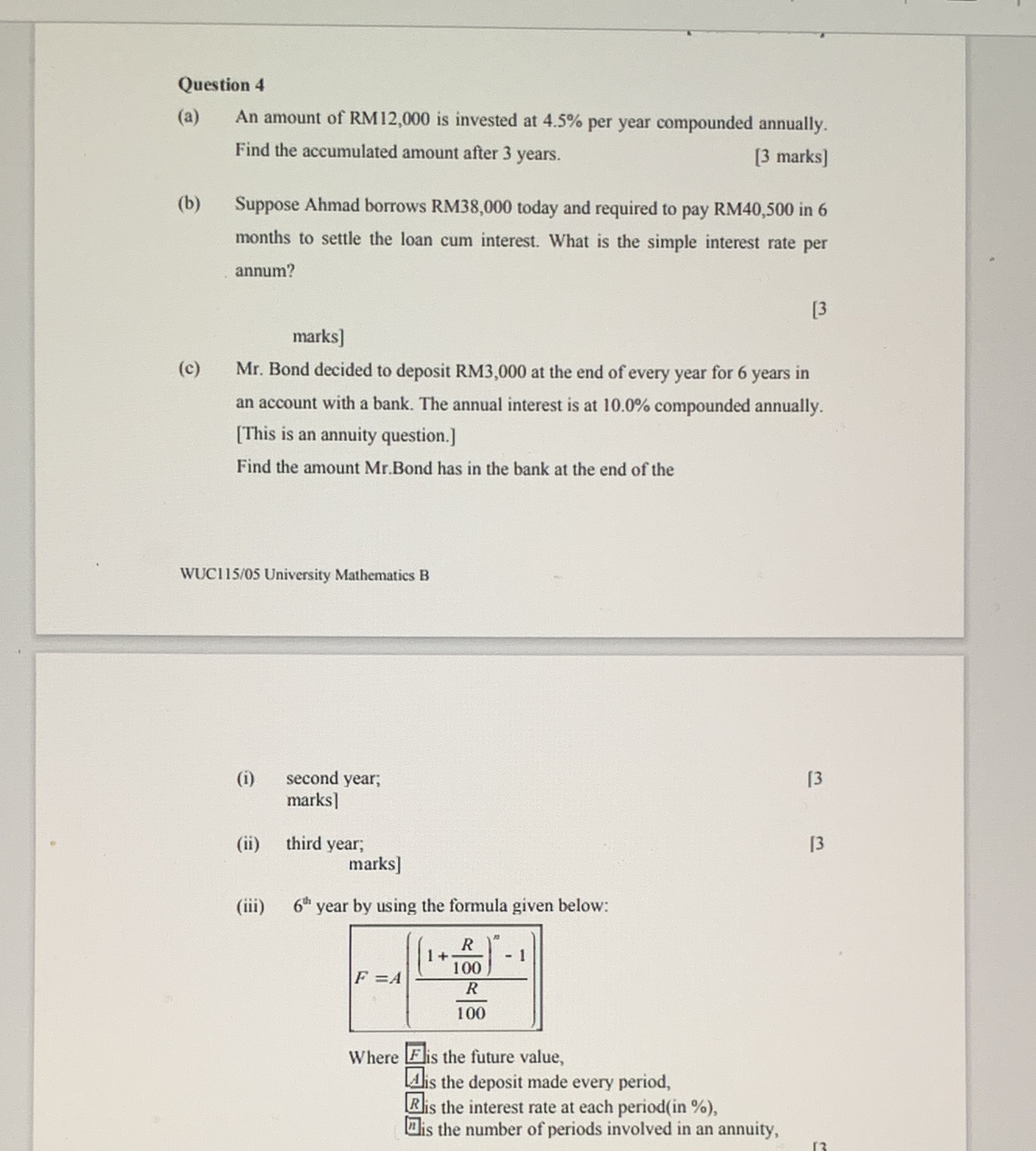 Need assistance ... Question 4 (a) An amount of