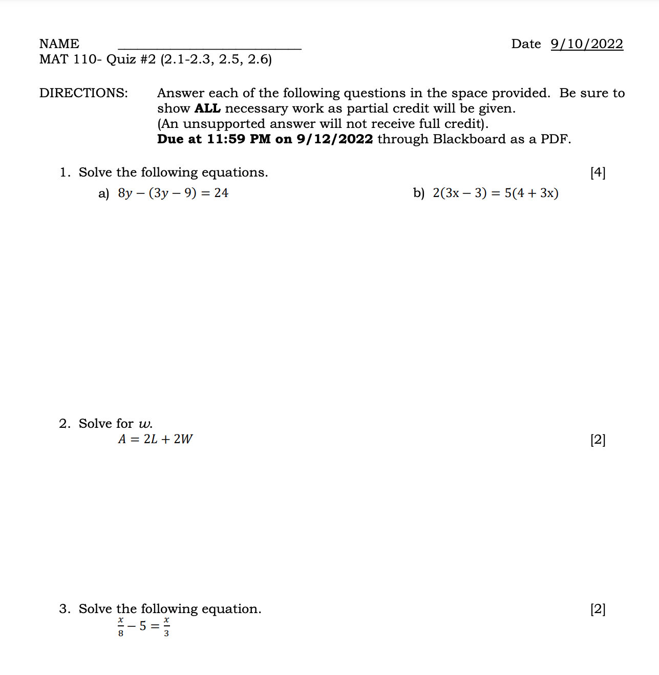 NAME Date 9Z102022 MAT 110- Quiz #2 (2.1-2.3,