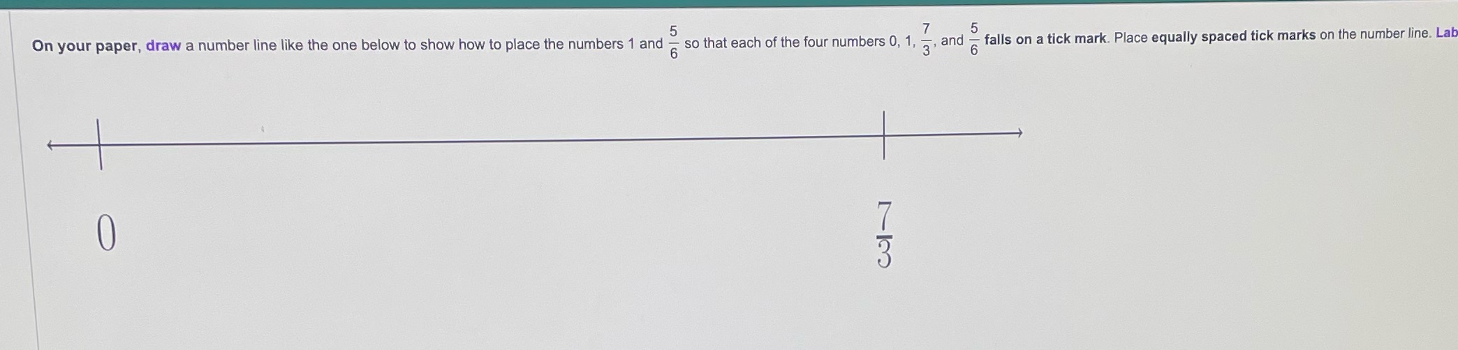 On your paper, draw a number line like the one