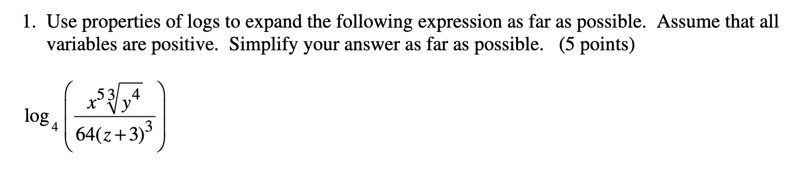 \f1. Use properties of logs to expand the