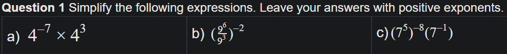 exponent help Question 1 Simplify the following
