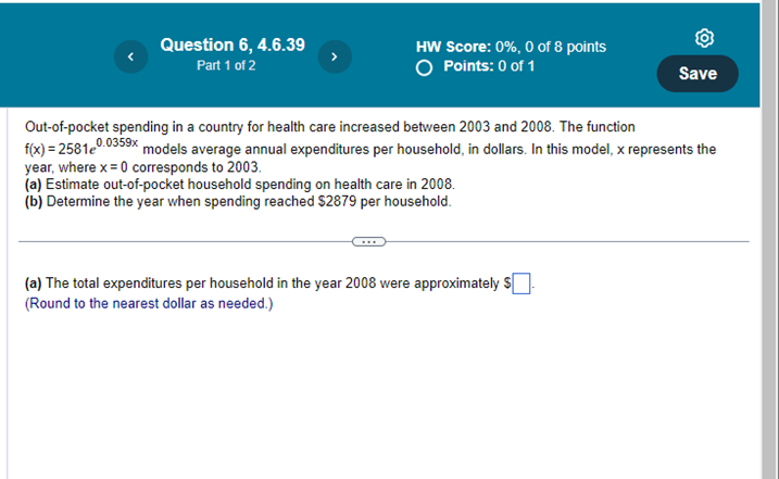 Question 6, 4.6.39 Hw Score: 0%, 0 of 8 points