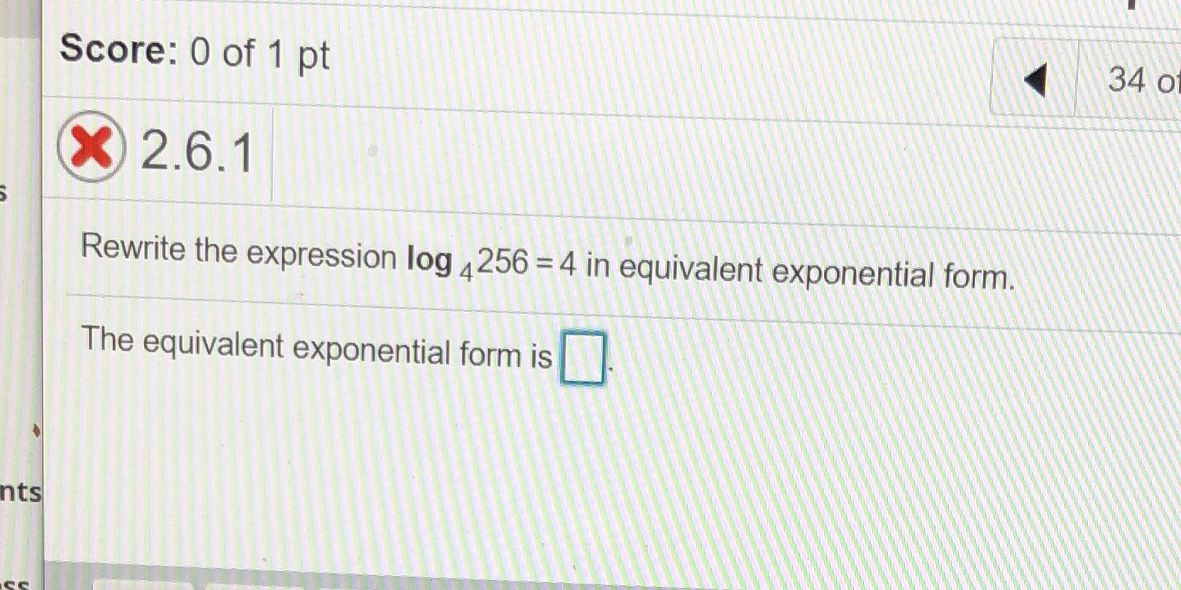Score: 0 of 1 pt 34 0 X 2.6.1 Rewrite the