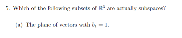 5. Which of the following subsets of R are
