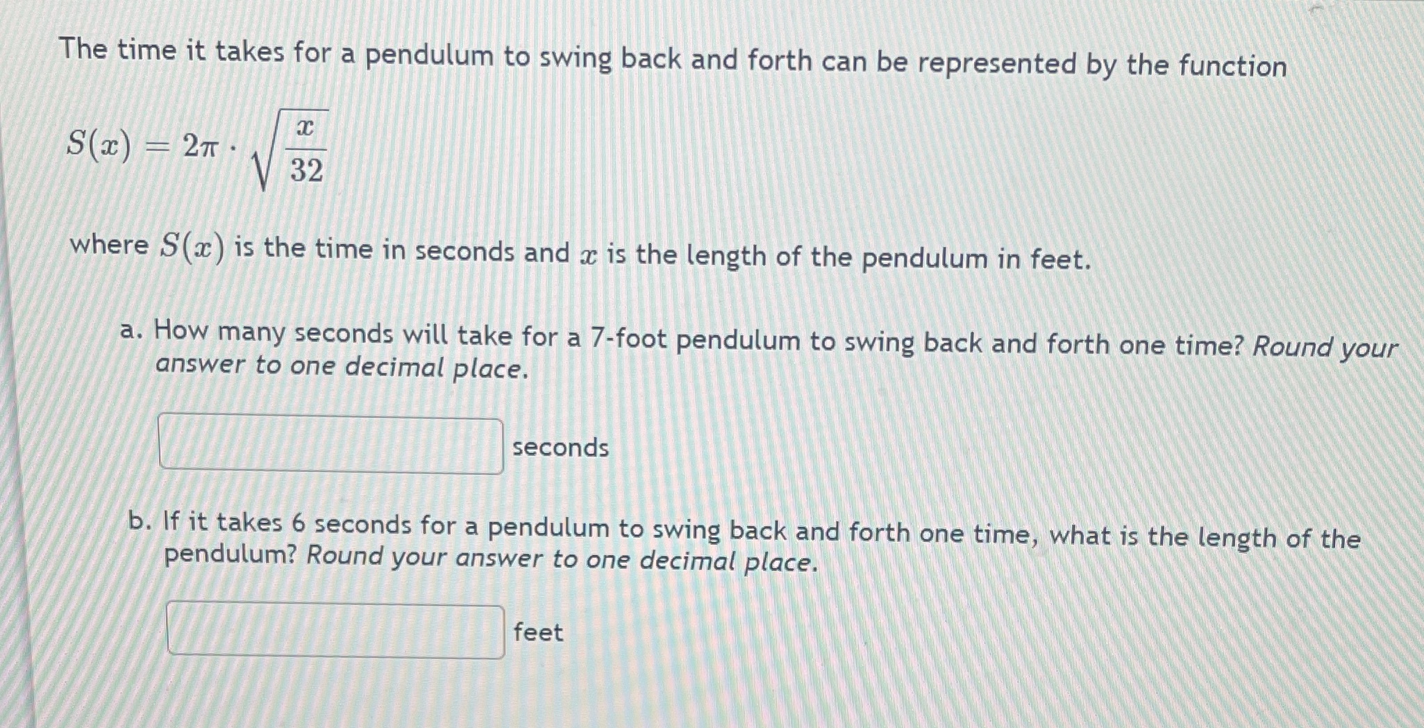 The time it takes for a pendulum to swing back
