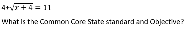 4+vx+4 = 11 What is the Common Core State