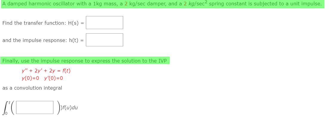 please help A damped harmonic oscillator with a