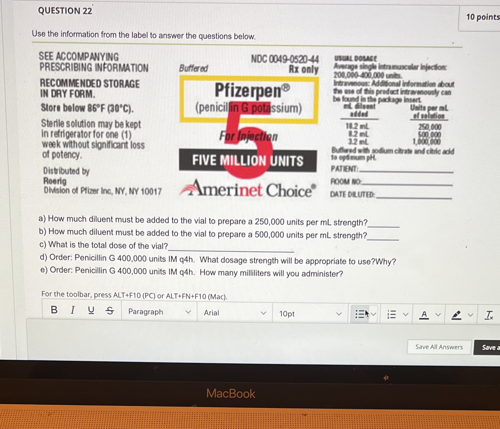 QUESTION 22 10 points Use the information from