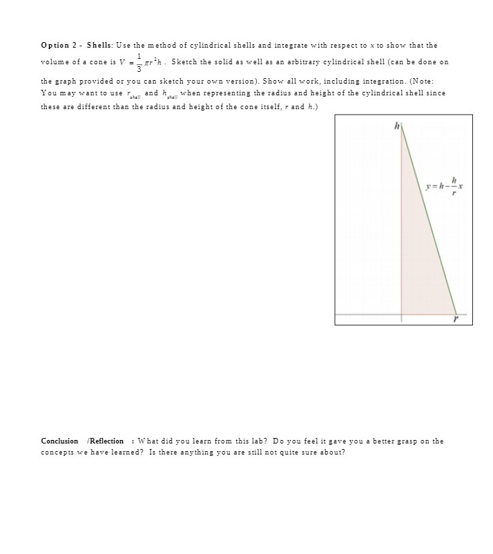 Option 2 - Shells: Use the method of cylindrical