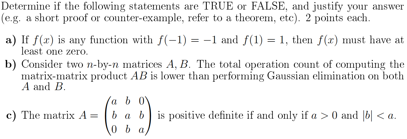 Determine if the following statements are TRUE or