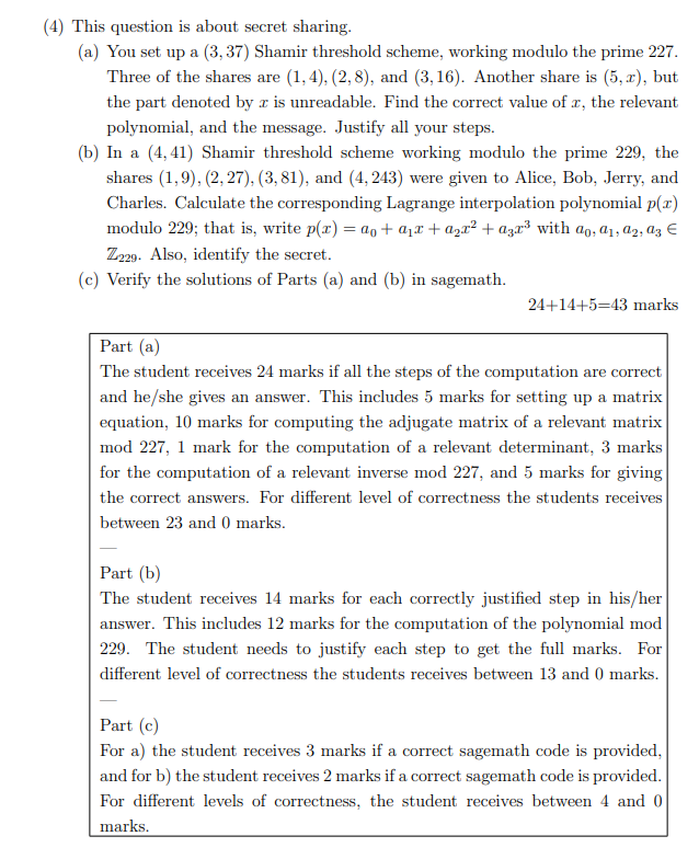 {4] This question is about secret sharing. {a}