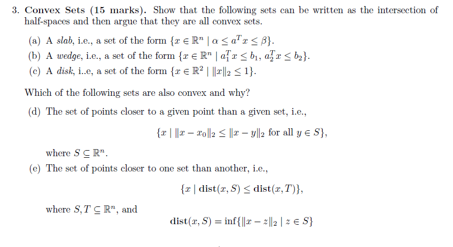 3. Convex Sets (15 marks}. Show that the