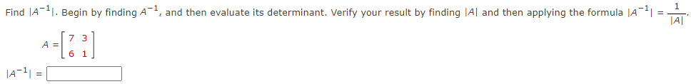 Find A |. Begin by finding A", and then evaluate