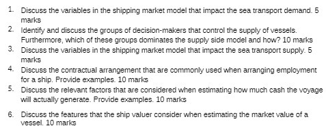 1. Discuss the variables in the shipping market