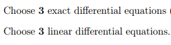 Choose 3 exact differential equations Choose 3