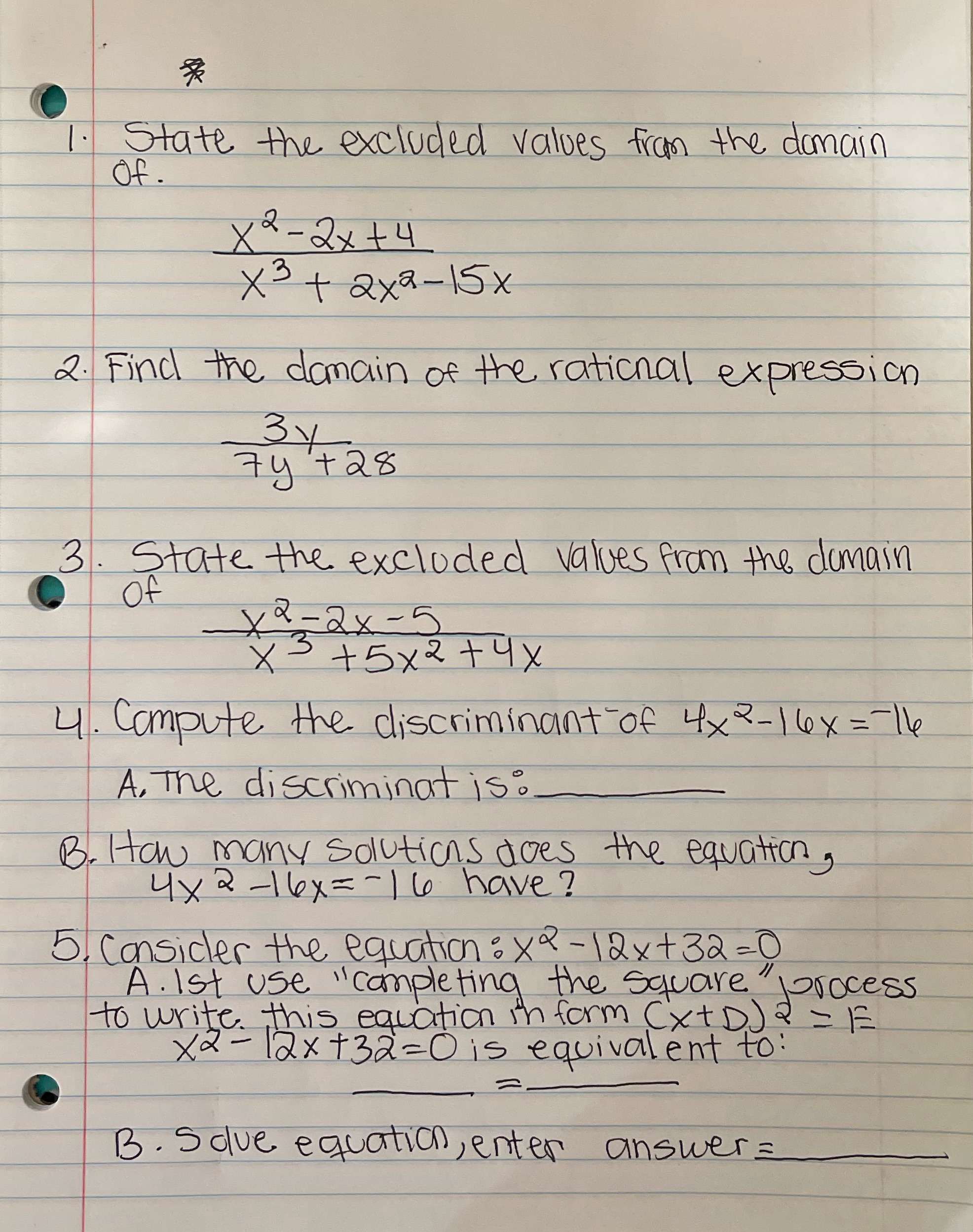 1. State the excluded values fran the domain of .