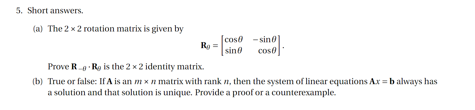 5. Short answers. (a) The 2 x 2 rotation matrix