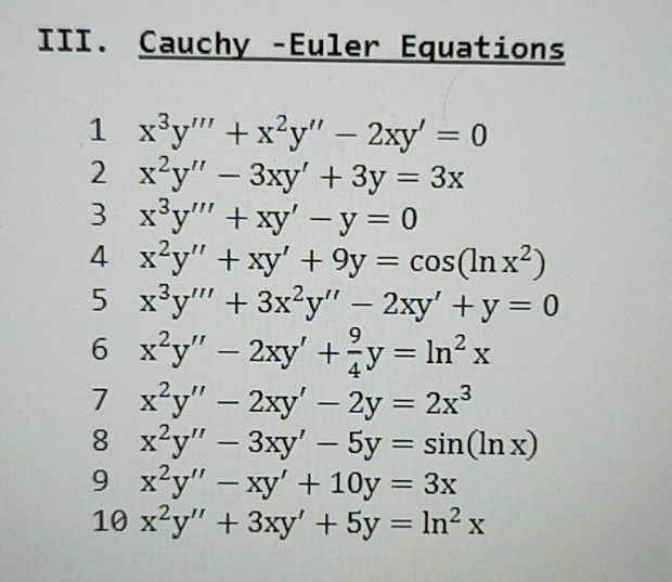 solve the following problems. Cauchy- Euler