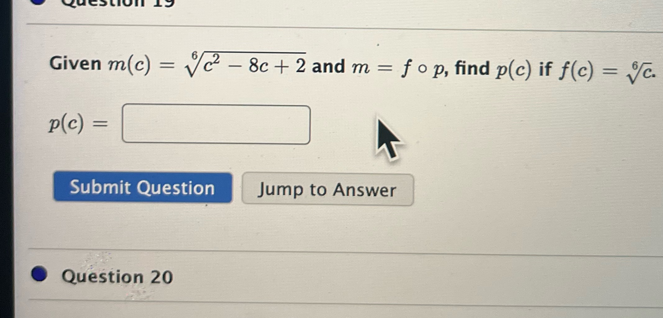 Given m(c) = Vc2 - 8c + 2 and m = fop, find p(c)